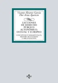 lecciones de derecho publico autonomico estatal y europeo